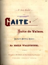 Gaité : suite de valses / by Emile Waldteufel