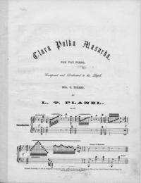 Clara : polka mazurka for the piano / by L. T. Planel, op 89