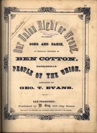 Our Union right or wrong : the celebrated song and dance as originally performed by Ben Cotton / arranged by Geo. T. Evans