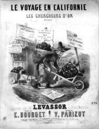 Le voyage en Californie : aù les chercheurs d'or, actualité / scène de Mr. E. Bourget ; chantée par Mr. Levassor du th. de la Montansier ; musique de V. Parizot