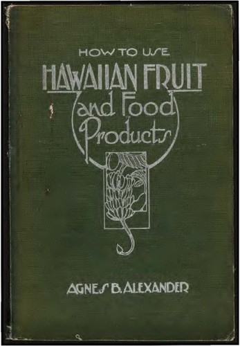 How to use Hawaiian fruit and food products