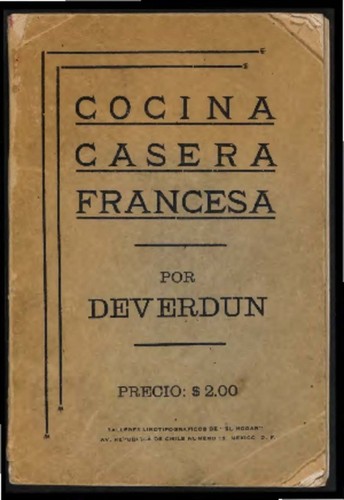 Cocina casera francesa, illustrada : selección de recetas culinarias de cocina sencilla