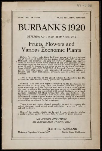 Burbank's ... offering of twentieth century fruits, flowers and various economic plants