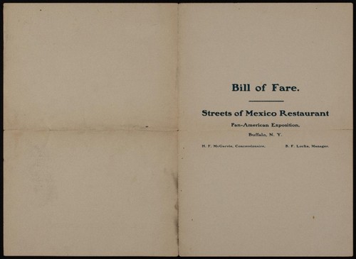 Bill of fare : Streets of Mexico Restaurant, Pan-American Exposition, Buffalo, N. Y