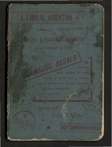 "La familia argentina" : tratado completo de cocina y economía doméstica