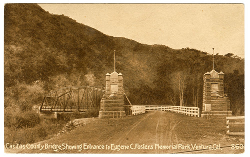 Casitas County Bridge Showing Entrance to Eugene C. Foster's Memorial Park, Ventura,Cal