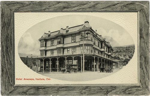 Hotel Anacapa, Ventura, Cal