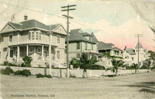 Residence Section, Ventura, Cal. 1908