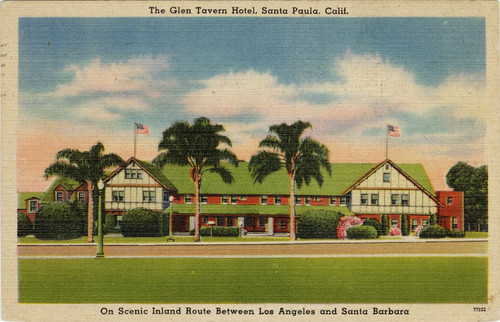 The Glen Tavern Hotel, Santa Paula, Calif