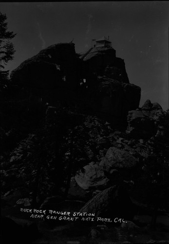 "Buck Rock Ranger Station near Gen Grant Nat'l Park Cal."