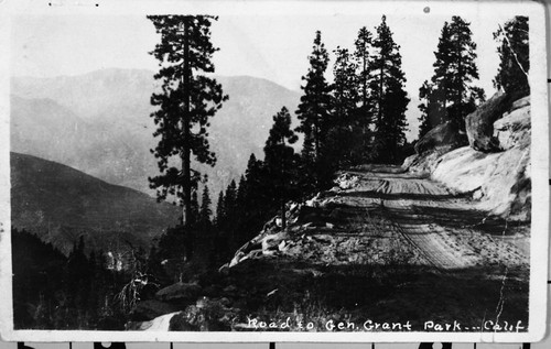 Grant Grove area, Roads, early road to General Grant Park