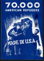 70,000 American refugees made in USA