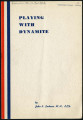 Playing with dynamite: the inside story of our domestic Japanese problem