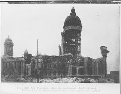 City Hall, San Francisco, Cal. after the earthquake and fire April 18-20, 1906