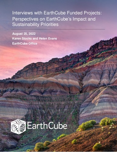 Interviews with EarthCube Funded Projects: Perspectives on EarthCube’s Impact and Sustainability Priorities