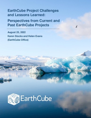 EarthCube Project Challenges and Lessons Learned: Perspectives from ...