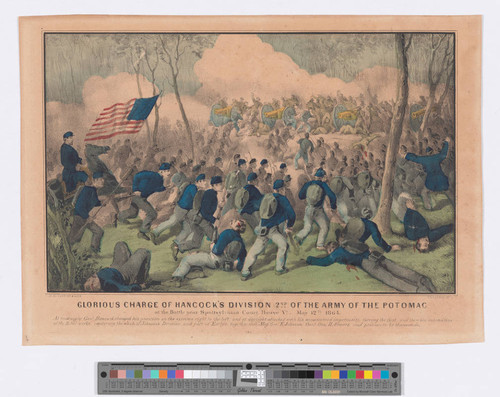 Glorious charge of Hancock’s division (2nd) of the Army of the Potomac at the Battle near Spottsylvania [sic] Court House Va. May 12th, 1864