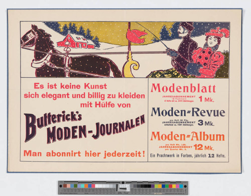 Es ist keine Kunst sich elegant und billig zu kleiden mit Hulfe von Butterick's Moden-Journalen