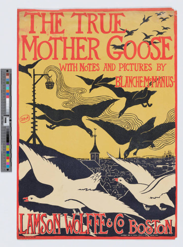 The true Mother Goose with notes and pictures by Blanche McManus