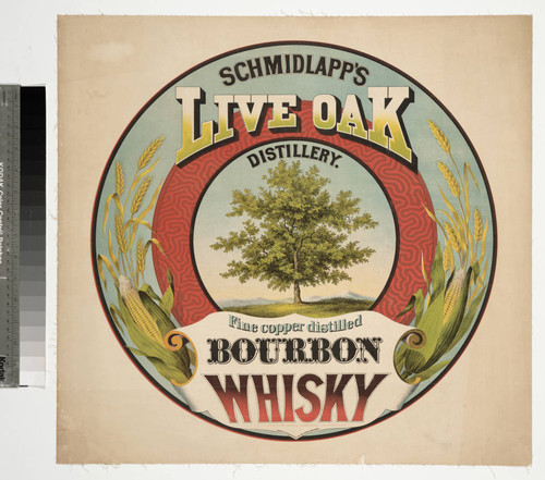 Schmidlapp's live oak distillery : fine copper distilled bourbon whisky