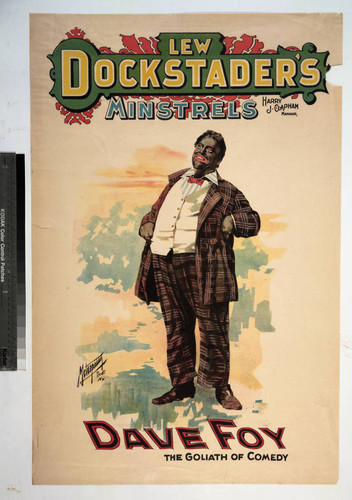 Lew Dockstader’s Minstrels : Dave Foy the Goliath of comedy