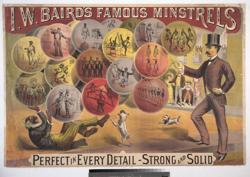 I.W. Baird's Famous Minstrels : perfect in every detail - strong and solid