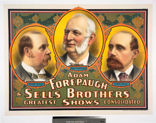 Adam Forepaugh & Sells Brothers greatest shows consolidated