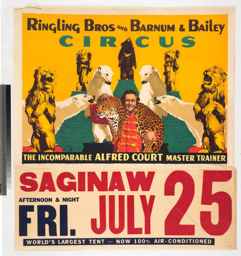 Ringling Bros and Barnum & Bailey Circus : the incomparable Alfred Court master trainer