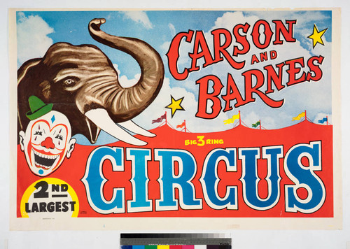 Carson and Barnes big 3 ring 2nd largest circus