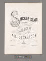 The sucker state : song & chorus / arranged by Frank Berry