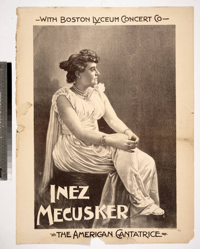 With Boston Lyceum Concert Co. : Inez Mecusker : the American cantatrice