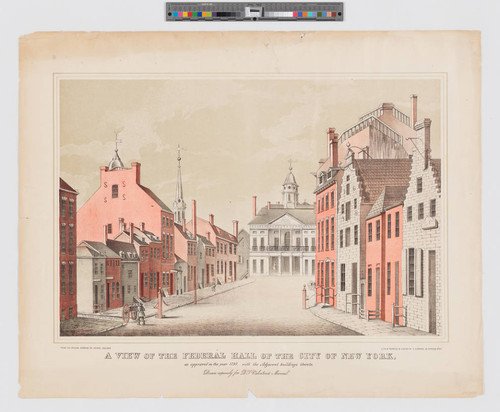 A View of the Federal Hall of the City of New York, : as appeared in the year 1797, with the adjacent buildings thereto