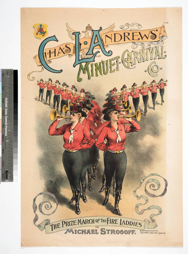 Chas L. Andrews Minuet Carnival Co. : The prize march of the fire laddies in Michael Strogoff