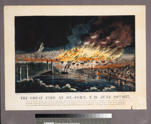 The great fire at St. John, N. B. June 20th 1877