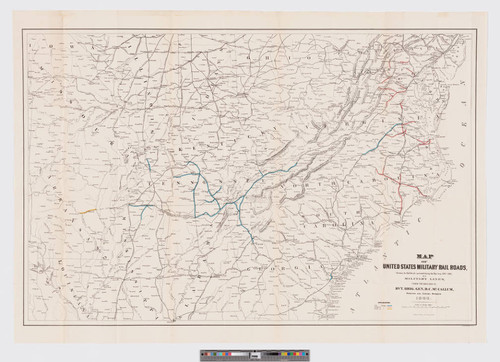 Map of United States military railroads, showing the rail roads operated during the war from 1862-1866, as military lines, under the direction of Bvt. Brig. Gen. D. C. McCallum, Director and General Manager, 1866