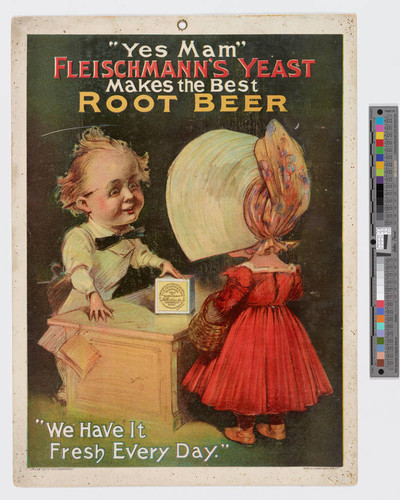 Yes Mam" Fleischmann's yeast makes the best root beer. "We have it fresh every day