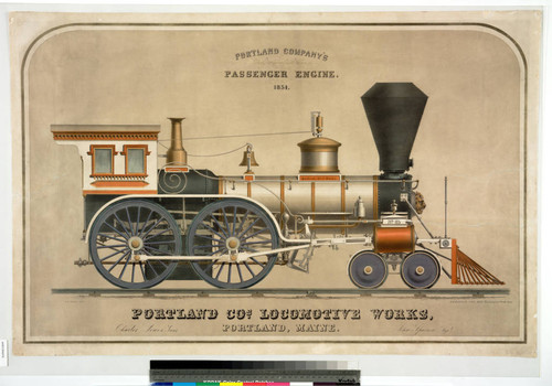 Portland Cos. Locomotive Works, Portland, Maine : Portland Company's passenger engine. 1854