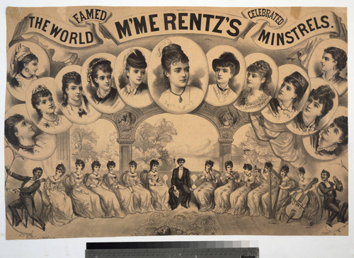 The world famed M’me Rentz’s celebrated minstrels