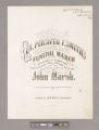 Gen. Persifer F. Smith's funeral march / as performed by the famous brass bands in the gran funeral procession, May 28th, 1858 ; composed & arranged by John Marsh