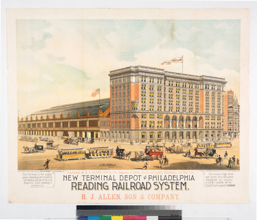 New terminal depot at Philadelphia Reading Railroad System. : R.J. Allen, Son & Company