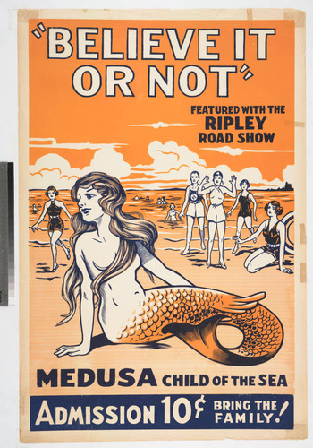 “Believe It or Not” featured with the Ripley Road Show : Medusa child of the sea