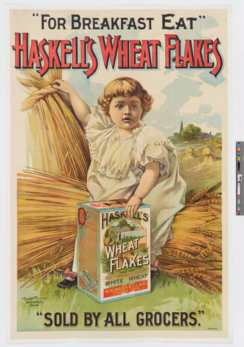 For breakfast eat" Haskell's wheat flakes "sold by all grocers