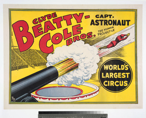 Clyde Beatty-Cole Bros. : Capt. Astronaut the human projectile