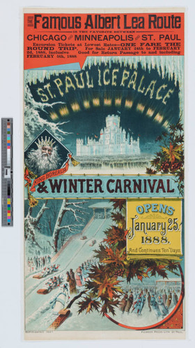 The famous Albert Lea route ... St. Paul ice palace King Borealis & winter carnival