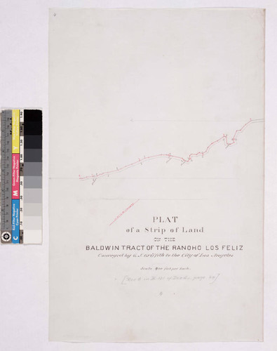 Plat of a Strip of Land on the Baldwin Tract of the Rancho Los Feliz conveyed by G. J. Griffith to the City of Los Angeles