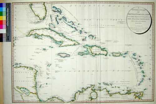 A General Chart of the West India Islands with the Adjacent Coasts of the Spanish Continent, by L. S. de la Rochette. MDCCXCVI (1796)