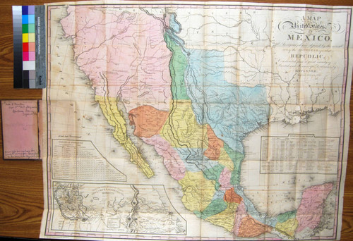 A Map of the United States of Mexico : As organized and defined by the several Acts of the Congress of that Republic