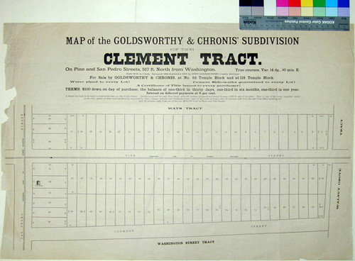 Map of the Goldsworthy & Chronis' Subdivision (of the) Clement Tract, on Pine and San Pedro Streets, 517 feet North of Washington