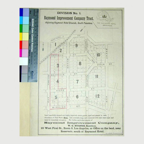 Division No. 1 Raymond Improvement Company Tract. Adjoining Raymond Hotel Grounds, South Pasadena