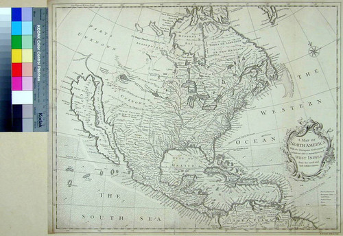 Map of North America With the European Settlements & whatever else is remarkable in the West Indies, from the latest and best Observations